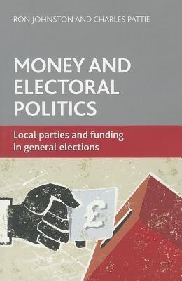 Money and Electoral Politics(English, Paperback, Johnston Ron)