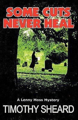 Some Cuts Never Heal(English, Paperback, Sheard Timothy)