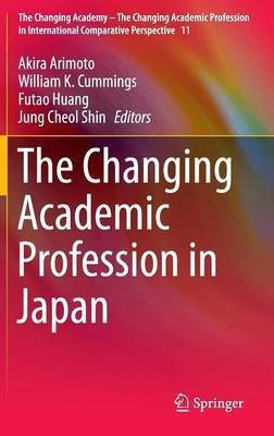 The Changing Academic Profession in Japan(English, Hardcover, unknown)