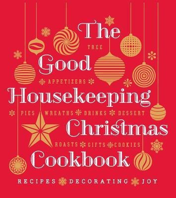 The Good Housekeeping Christmas Cookbook(English, Hardcover, Westmoreland Susan)