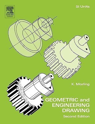 Geometric and Engineering Drawing(English, Paperback, Morling K.)