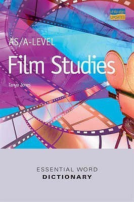 AS/A-level Essential Word Dictionary Film Studies(English, Paperback, Jones Tanya)
