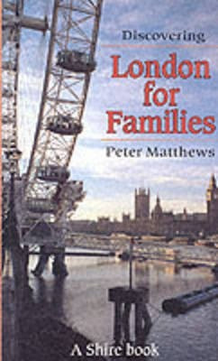 London for Families(English, Paperback, Matthews Peter)