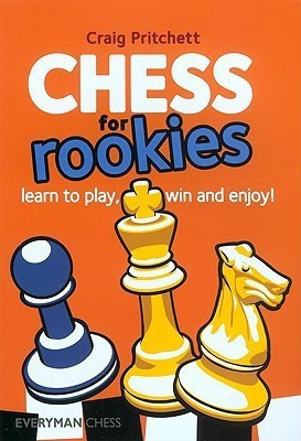 Chess for Rookies(English, Paperback, Pritchett Craig)