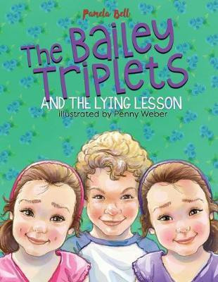 The Bailey Triplets and The Lying Lesson(English, Paperback, Bell Pamela)