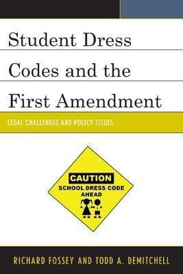 Student Dress Codes and the First Amendment(English, Paperback, Fossey Richard)