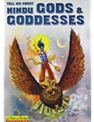 Tell Me About Hindu Gods and Goddesses(English, Hardcover, Mehta Nita)