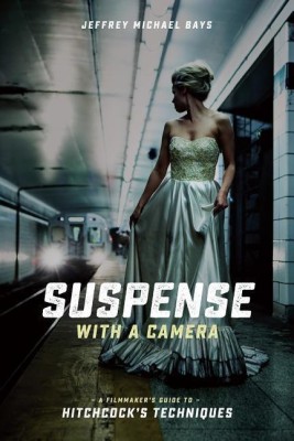 Suspense with a Camera(English, Paperback, Bays Jeffrey Michael)