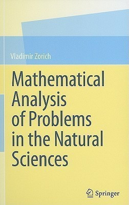 Mathematical Analysis of Problems in the Natural Sciences(English, Hardcover, Zorich Vladimir)