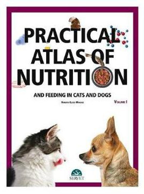 Practical atlas of nutrition and feeding in cats and dogs. Volume II(English, Hardcover, Minguez Roberto Elices)