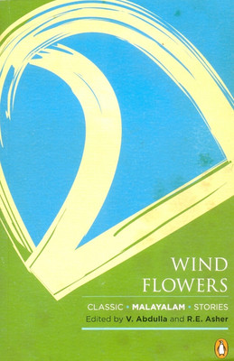 Wind Flowers  - Classic Malyalam Stories(English, Paperback, unknown)