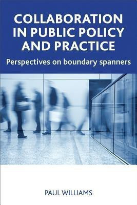 Collaboration in Public Policy and Practice(English, Paperback, Williams Paul)