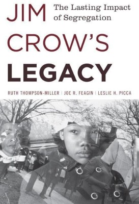 Jim Crow's Legacy(English, Paperback, Thompson-Miller Ruth)