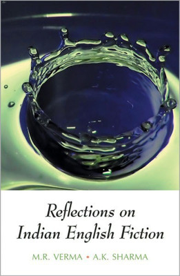 Reflections on Indian English Fiction 1 Edition(English, Hardcover, unknown)