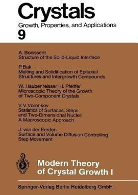 Modern Theory of Crystal Growth I(English, Paperback, unknown)