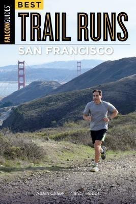 Best Trail Runs San Francisco(English, Paperback, Chase Adam W.)