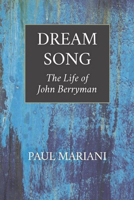 Dream Song(English, Paperback, Mariani Paul)