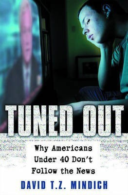 Tuned Out(English, Hardcover, Mindich David T. Z.)