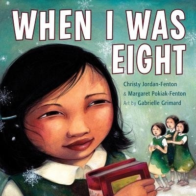 When I Was Eight(English, Hardcover, Jordan-Fenton Christy)