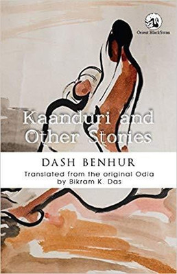 Kaanduri and Other Stories(English, Paperback, Bikram Keshari Das Dash Benhur)