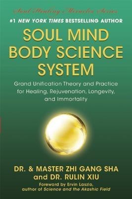 Soul Mind Body Science System(English, Hardcover, Sha Zhi Gang)