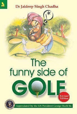 The Funny Side of Golf(English, Paperback, Chadha Jaideep Singh)