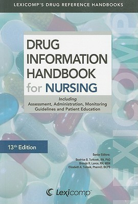 Drug Information Handbook for Nursing(English, Paperback, Turkoski Beatrice B.)