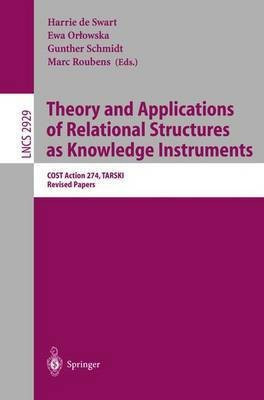 Theory and Applications of Relational Structures as Knowledge Instruments(English, Paperback, unknown)