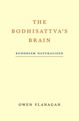 The Bodhisattva's Brain(English, Hardcover, Flanagan Owen)
