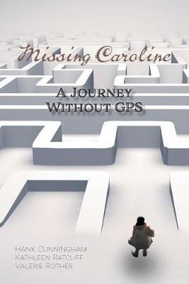 Missing Caroline(English, Paperback, Cunningham Hank)