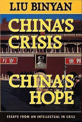 China's Crisis, China's Hope(English, Hardcover, Liu Binyan)