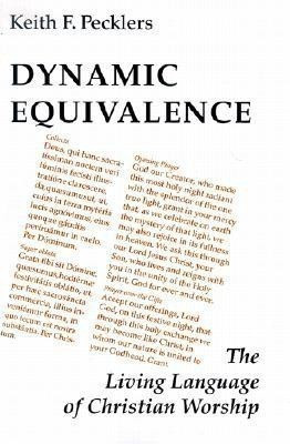 Dynamic Equivalence(English, Paperback, Pecklers Keith F. SJ)