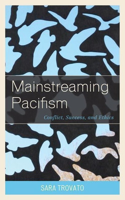 Mainstreaming Pacifism(English, Hardcover, Trovato Sara)
