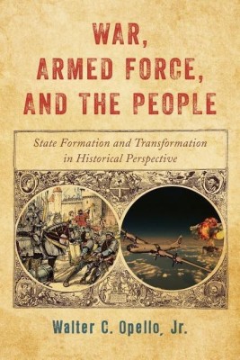 War, Armed Force, and the People(English, Hardcover, Opello Walter C.)