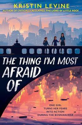 The Thing I'm Most Afraid Of(English, Hardcover, Levine Kristin)