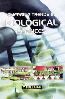 Emerging Trends in Biological Sciences(English, Hardcover, Pullaiah T.)