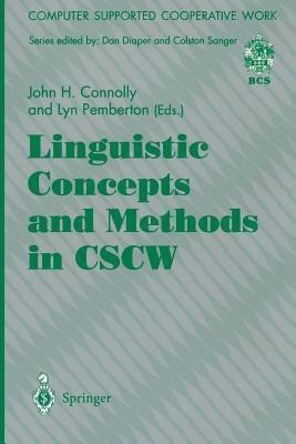 Linguistic Concepts and Methods in CSCW(English, Paperback, unknown)