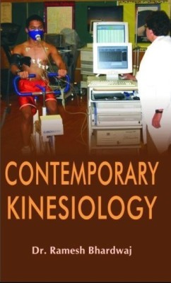 Contemporary Kinesiology(English, Paperback, Bhardwaj R.)