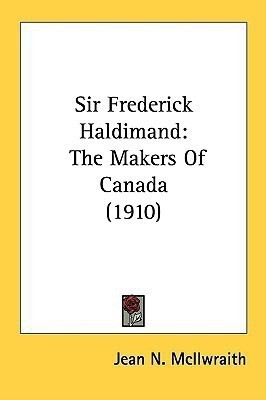 Sir Frederick Haldimand(English, Paperback, McIlwraith Jean N)