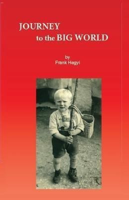 Dare to Take the Next Step - Adventures of a Refugee(English, Paperback, Hegyi Frank)