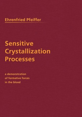 Sensitive Crystallization Processes(English, Paperback, Pfeiffer Ehrenfried E.)