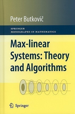Max-linear Systems: Theory and Algorithms(English, Hardcover, Butkovic Peter)