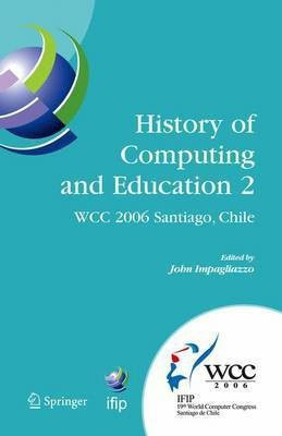 History of Computing and Education 2 (Hce2)(English, Electronic book text, unknown)