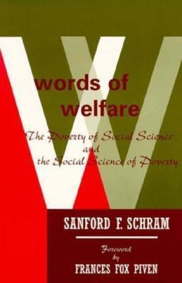 Words Of Welfare(English, Paperback, Schram Sanford F.)