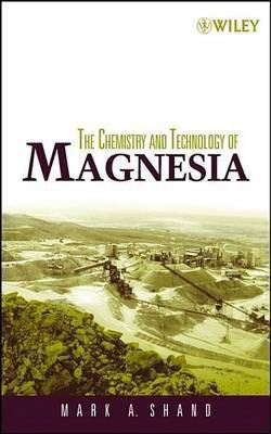 The Chemistry and Technology of Magnesia(English, Electronic book text, Shand Mark A.)