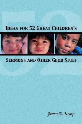 Ideas for 52 Great Childrens S(English, Paperback, Kemp James W)