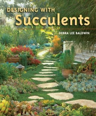 Designing with Succlents(English, Hardcover, Baldwin ,Debra,Lee)
