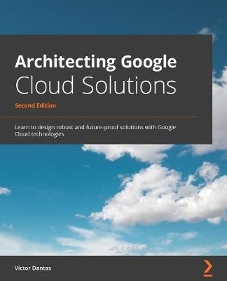 Architecting Google Cloud Solutions(English, Paperback, Dantas Victor)