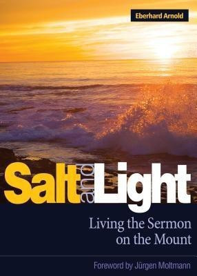 Salt and Light(English, Paperback, Arnold Eberhard)