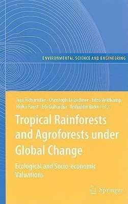 Tropical Rainforests and Agroforests under Global Change(English, Hardcover, unknown)